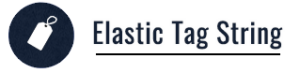 Elastic Tag String